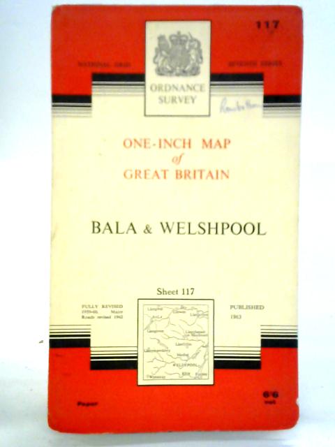 One Inch Map Of Great Britain - Bala & Welshpool: Sheet 117 par Unstated
