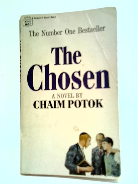 The Chosen By Chaim Potok