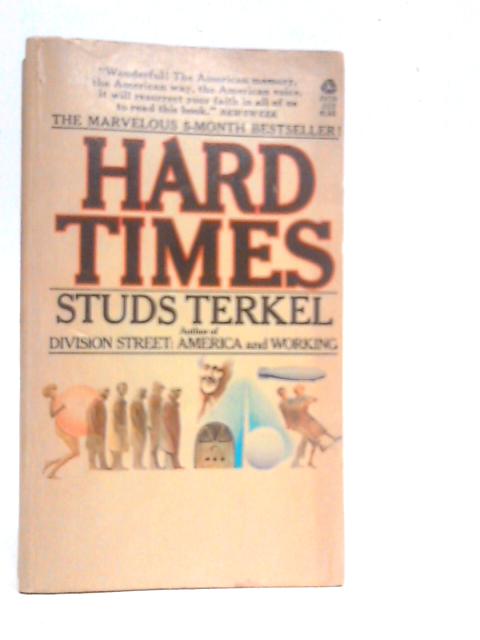 Hard Times By Studs Terkell