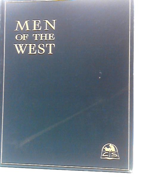 Men of the West von Claude Stacey (Ed.)