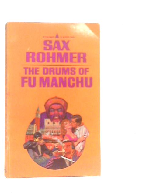 The Drums Of Fu Manchu By Sax Rohmer