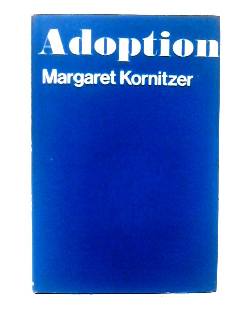 Adoption von Margaret Kornitzer