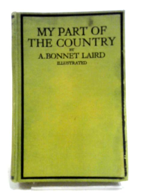 My Part of The Country By A Bonnet Laird