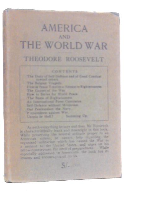 America and the World War By Theodore Roosevelt