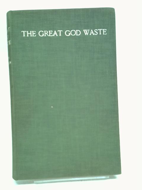 The Great God Waste von John Hodgson