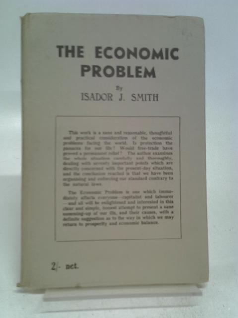 The Economic Problem By Isador J. Smith