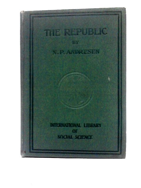 The Republic By N. P. Andresen