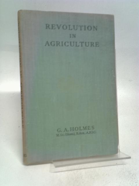 Revolution in agriculture von Holmes, George Andrew