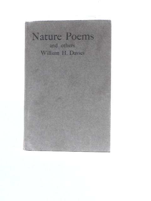 Nature Poems and Others von William H Davies