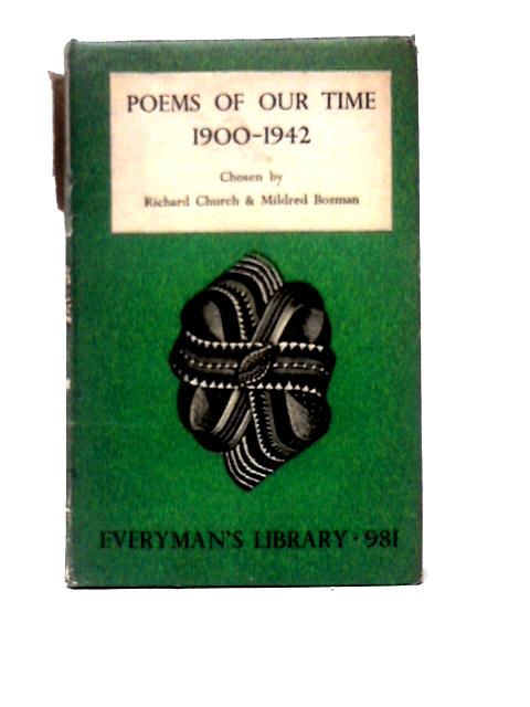 Poems of our Time By Richard Church & Mildred Bozman (chosen by)