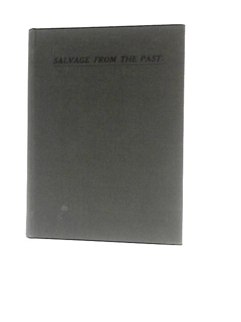 Salvage from the Past By John McQuillen