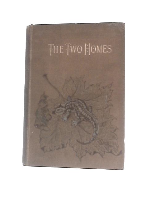 The Two Homes A Tale von Unstated