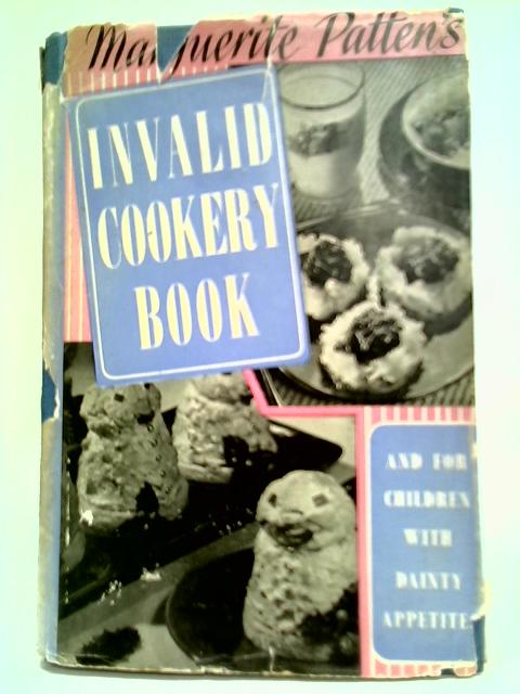 Invalid Cookery Book By Marguerite Patten