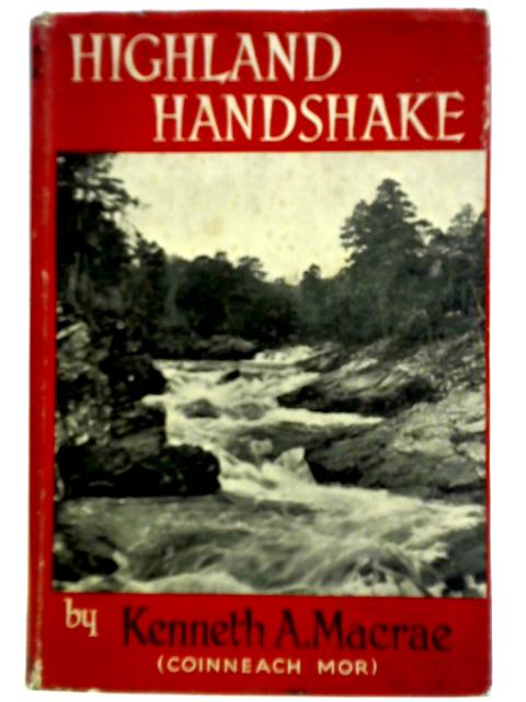 Highland Handshake By Kenneth A. Macrae