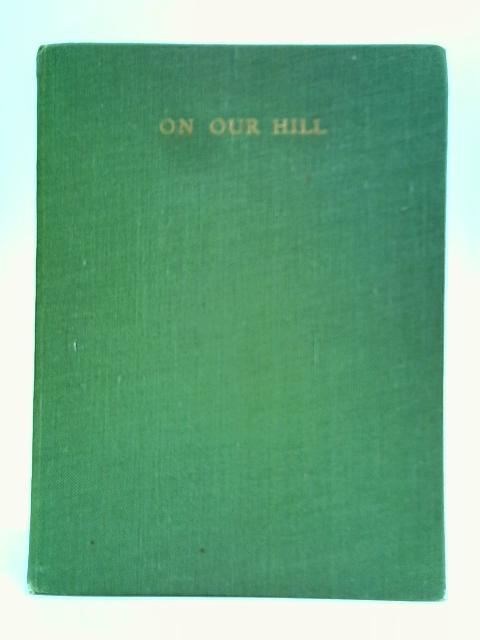 On Our Hill By Annette Barlee