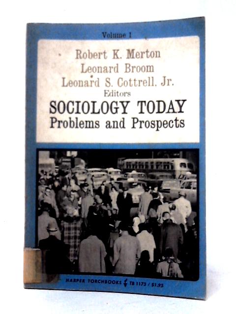 Sociology Today Volume I By Various