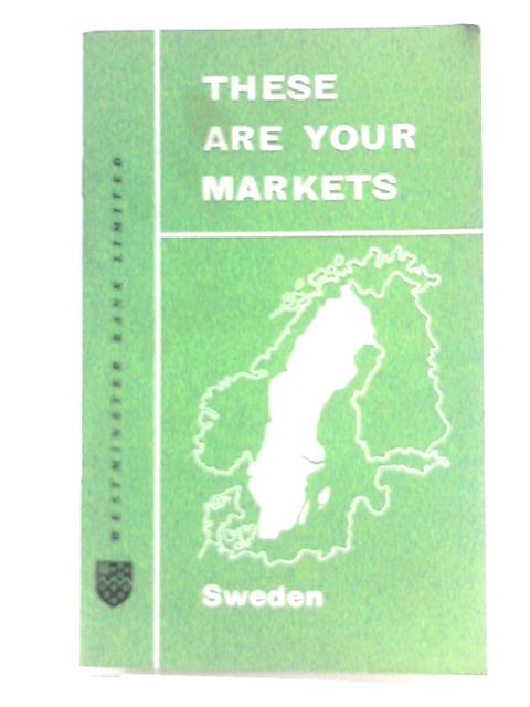 These Are Your Markets: Sweden von Unstated