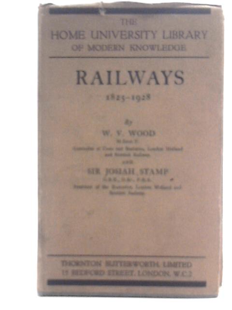 Railways von W.V. Wood & Sir Josiah Stamp