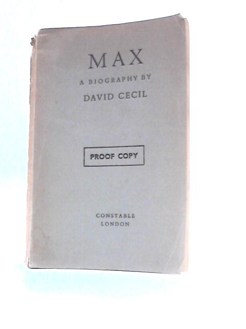 Max: A Biography By David Cecil