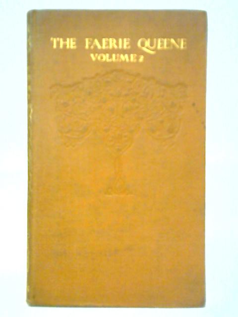 The Faerie Queene - The Second Volume By Edmund Spenser