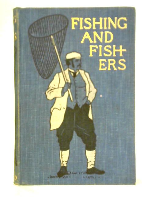 Fishing and Fishers von J. P. Taylor