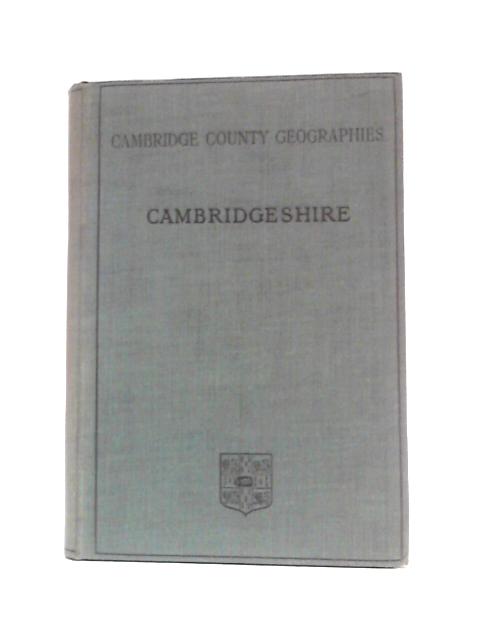 Cambridgeshire. Cambridge County Geographies von T. McKenny Hughes and Mary Caroline Hughes