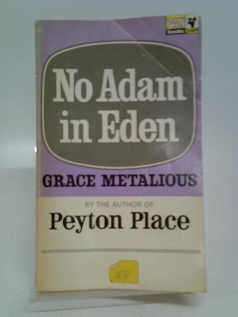 No Adam In Eden By Grace Metalious