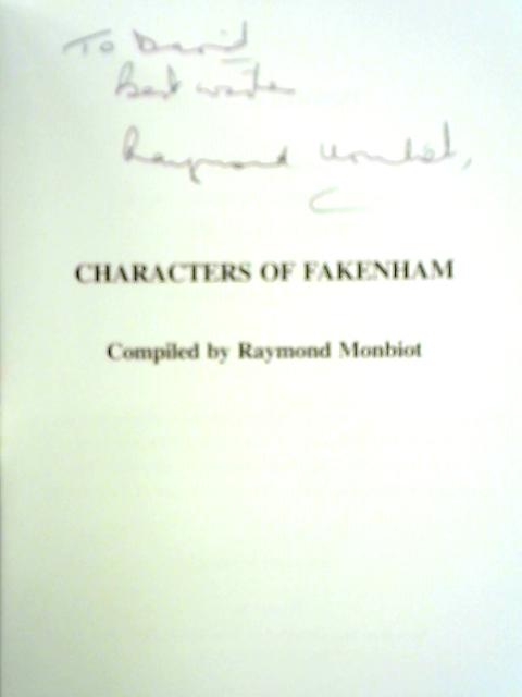 Characters of Fakenham By Raymond Monbiot