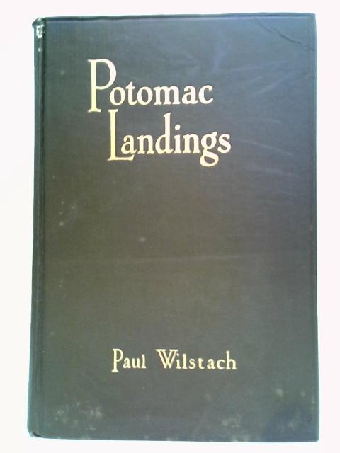 Potomac Landings By Paul Wilstach