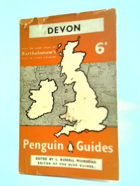 Devon (Penguin Guides) By L. Russell Muirhead (Editor)