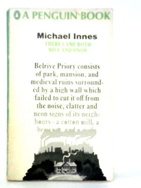 There Came Both Mist and Snow By Michael Innes