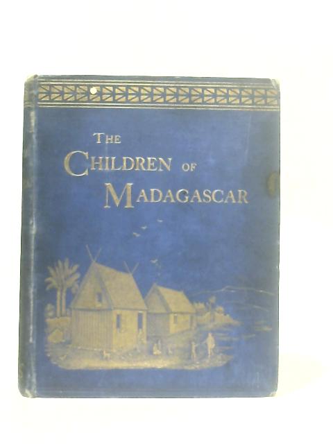 The Children on Madagascar von Herbert F. Standing