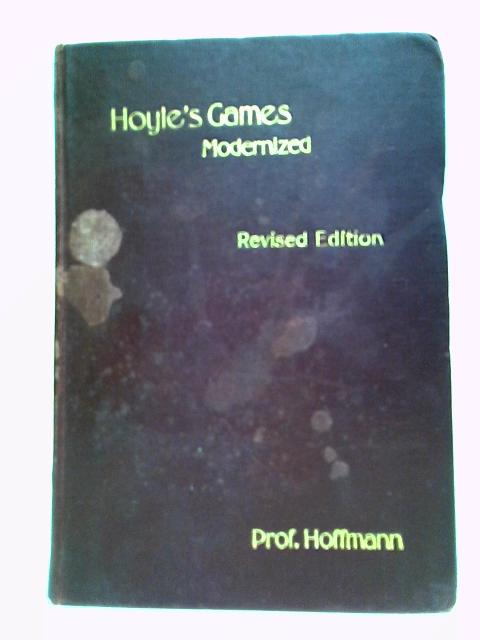 Hoyle's Games Modernised par Professor Hoffmann (editor)