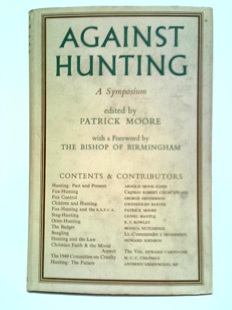 Against Hunting By Patrick Moore