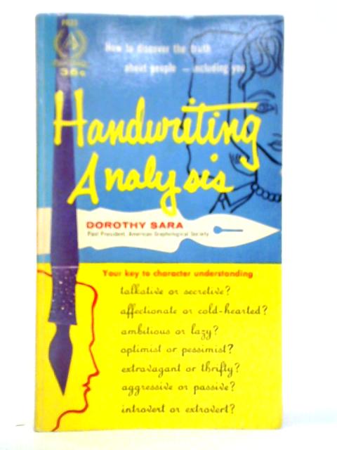 Handwriting Analysis By Dorothy Sara