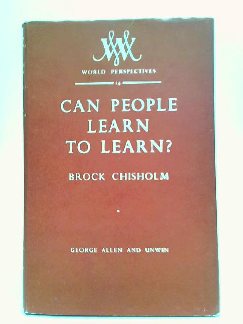 Can People Learn to Learn? von Brock Chisholm