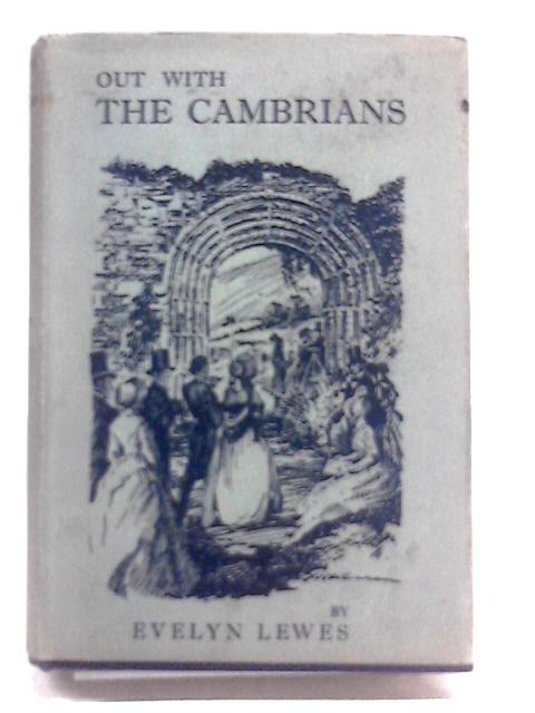 Out With The Cambrians By Evelyn Lews