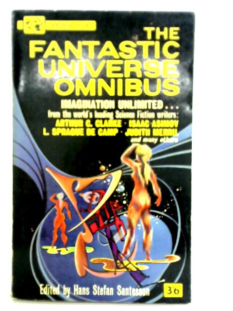 The Fantastic Universe Omnibus von Hans Stefan Santesson (Ed.)