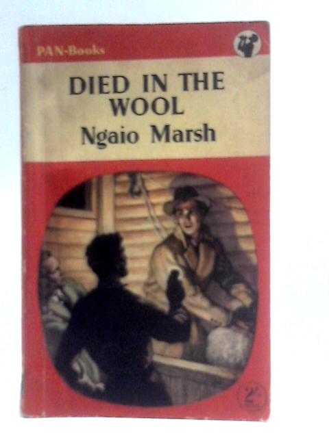 Died in the Wool By Ngaio Marsh