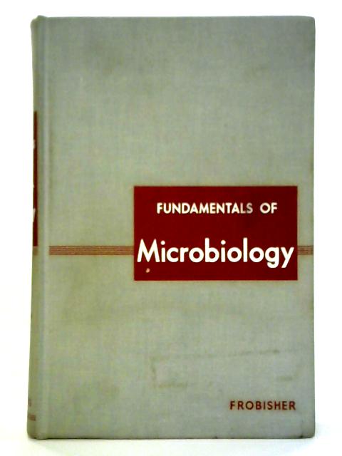 Fundamentals of Microbiology By Martin Frobisher