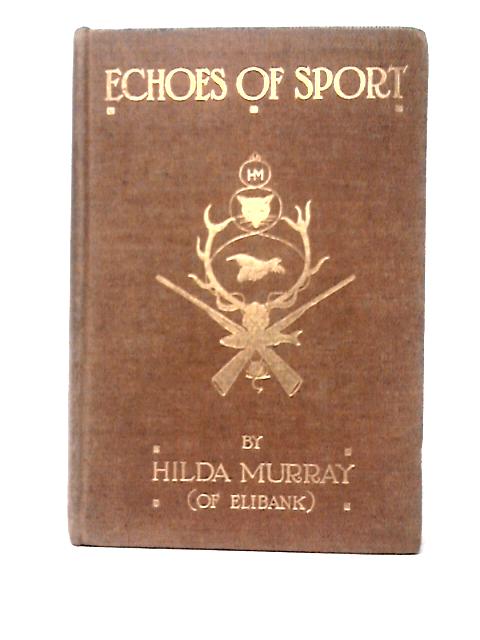 Echoes Of Sport par Hilda Murray