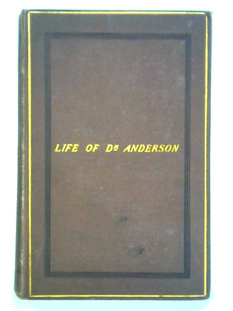 Life of the Rev. William Anderson By George Gilfillan