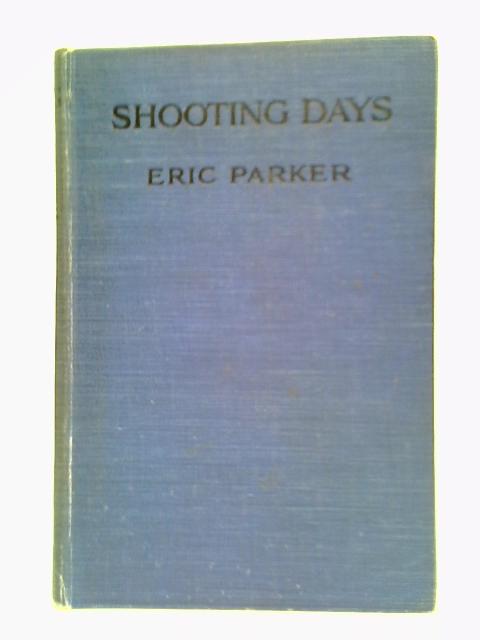 Shooting Days By Eric Parker