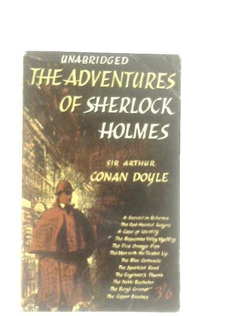 The Adventures Of Sherlock Holmes By Sir Arthur Conan Doyle