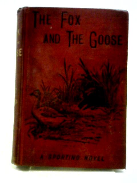 The Fox and the Goose By Various