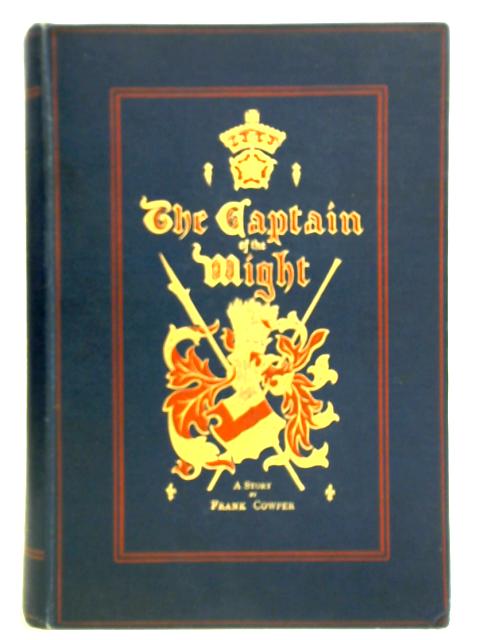 The Captain of the Wight By Frank Cowper