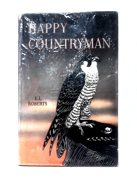 The Happy Countryman By E. L. Roberts