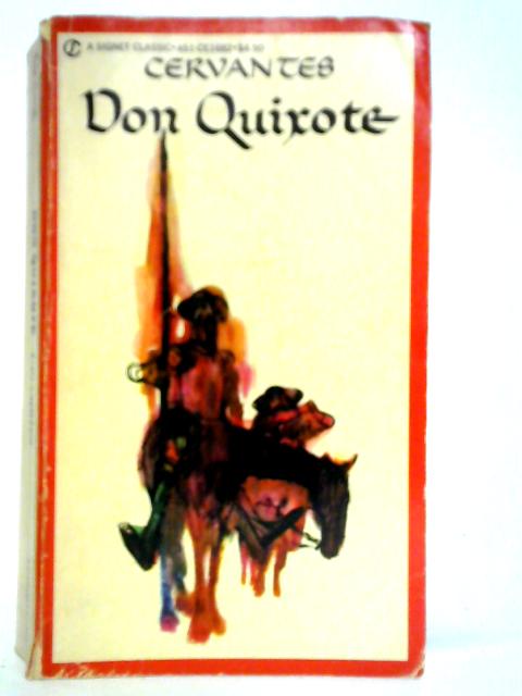 Don Quixote of La Mancha By Miguel de Cervantes