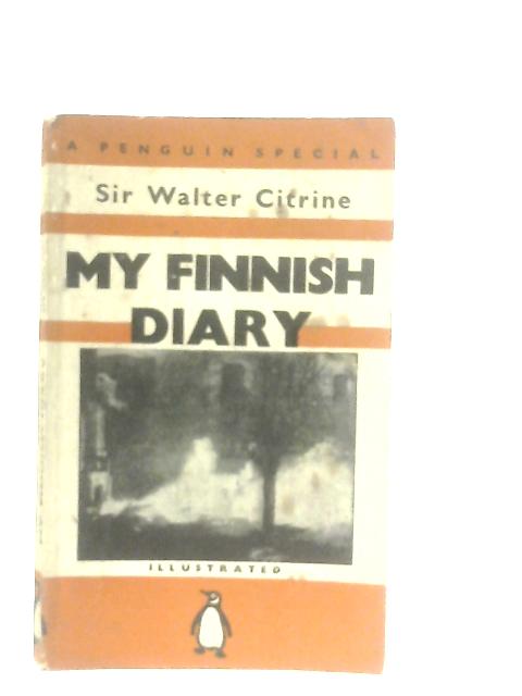 My Finnish Diary von Sir Walter Citrine