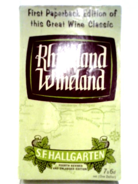 Rhineland Wineland von S. F. Hallgarten